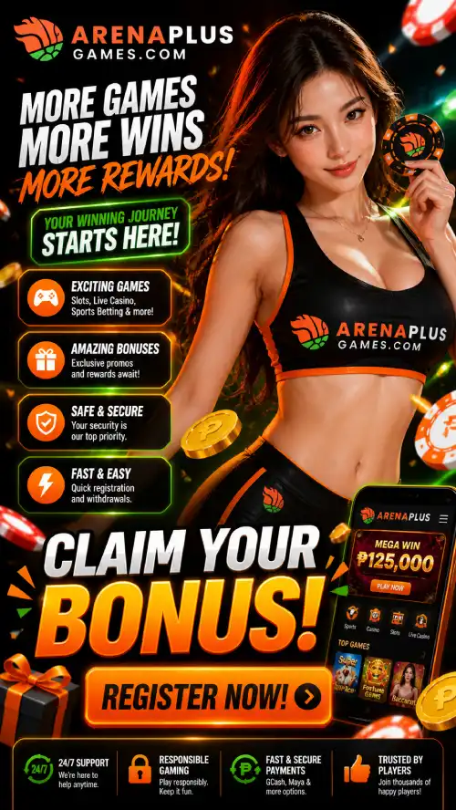 Claim your bonus - Register now - arenaplus-games.com